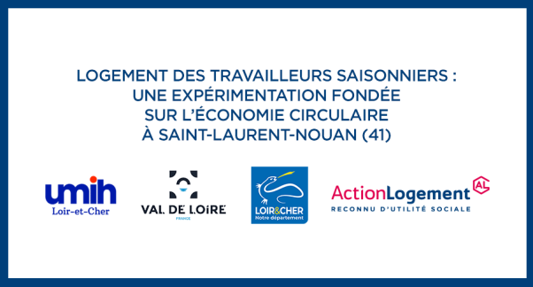Visuel CP logements travailleurs saisonniers Action Logement Centre Val de Loire